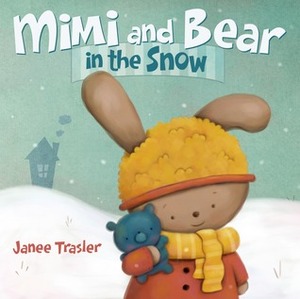 Mimi and Bear in the Snow by Janee Trasler