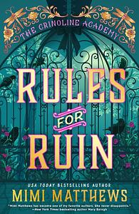 Rules for Ruin by Mimi Matthews