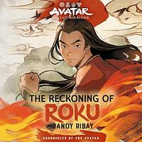 The Reckoning of Roku by Randy Ribay