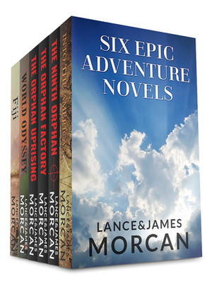 Six Epic Adventure Novels (Into the Americas / The Orphan Trilogy / The World Duology) by James Morcan, Lance Morcan