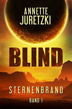 Blind by Annette Juretzki