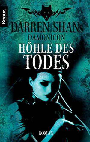 Höhle des Todes by Darren Shan