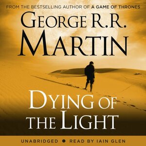 Dying of the Light by George R.R. Martin