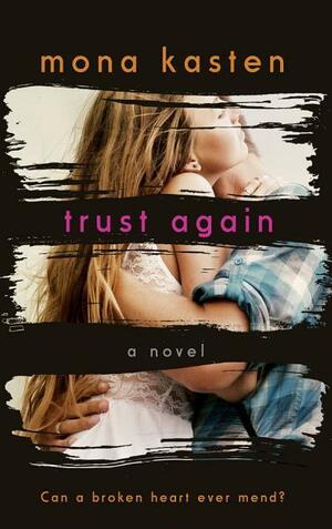 Trust Again by Mona Kasten