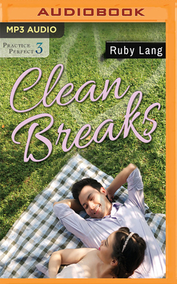Clean Breaks by Ruby Lang