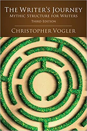 The Writer's Journey: Mythic Structure for Writers by Christopher Vogler