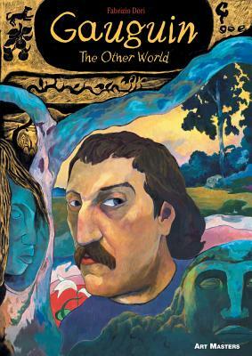 Gauguin: The Other World by Fabrizio Dori