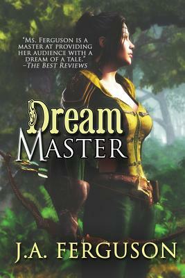 Dream Master by J. a. Ferguson