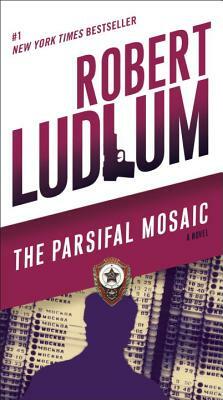 The Parsifal Mosaic by Robert Ludlum