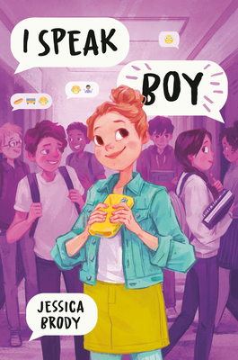 I Speak Boy by Jessica Brody