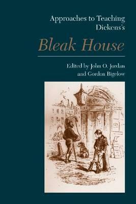 Approaches to Teaching Dickens's Bleak House by 