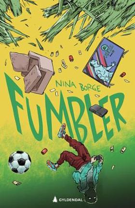 Fumbler by Nina Borge