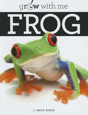 Frog by Kate Riggs