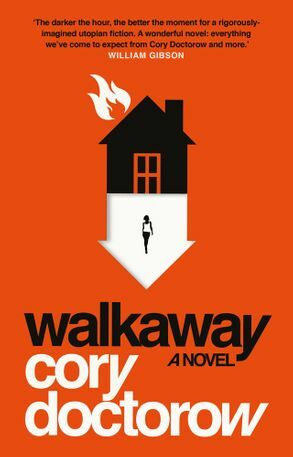 Walkaway by Cory Doctorow