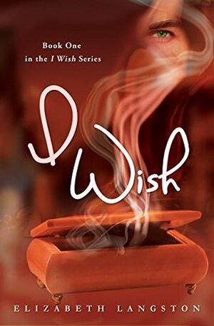 I Wish by Elizabeth Langston