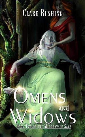 Omens and Widows by Clare Rushing