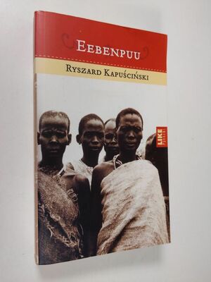 Eebenpuu by Ryszard Kapuściński