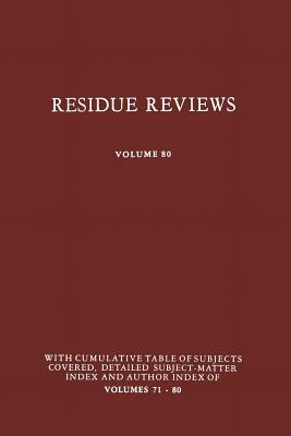 Residue Reviews: Residues of Pesticides and Other Contaminants in the Total Environment by Francis a. Gunther, Jane Davies Gunther