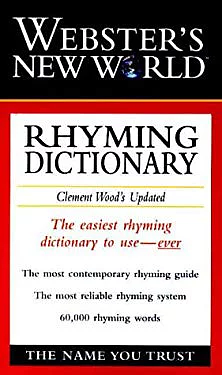 Webster's New World Rhyming Dictionary Clement Wood's Updated by Michael S. Allen, Michael Cunningham, Clement Wood