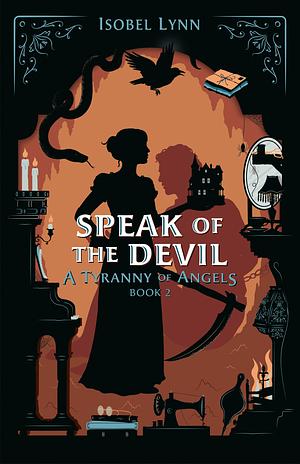 Speak of the Devil by Isobel Lynn