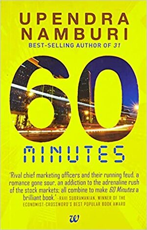 60 Minutes by Upendra Namburi