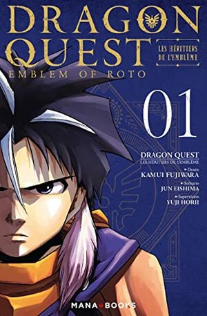 DRAGON QUEST LES HÉRITIERS DE L'EMBLÈME T.01 by Kamui Fujiwara, Jun Eishima