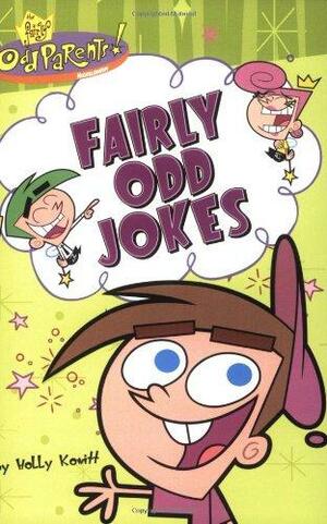 Fairly Odd Jokes by Holly Kowitt