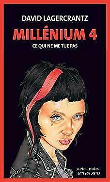 Ce qui ne me tue pas by David Lagercrantz