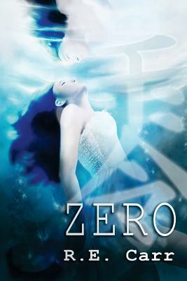 Zero by R. E. Carr