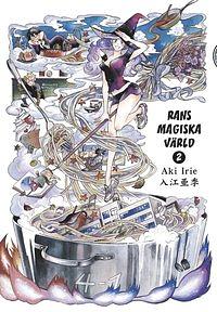 Rans magiska värld 2 by Aki Irie