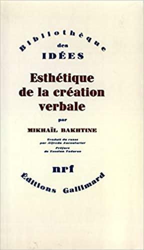 Esthétique de la création verbale by Mikhail Bakhtin