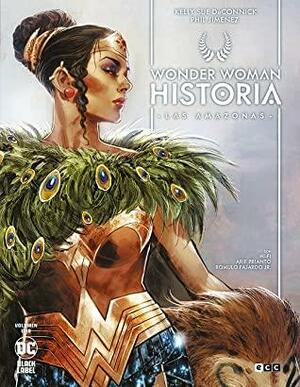 Wonder Woman Historia: Las Amazonas 1 by Kelly Sue DeConnick