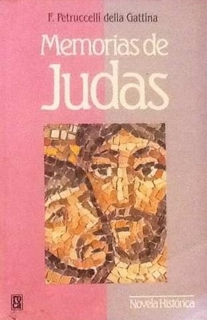 Memorias de Judas by Carmen Artal, Ferdinando Petrucelli della Gattina