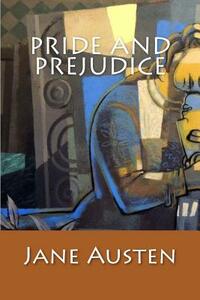 Pride and Prejudice by Jane Austen