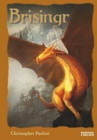 Brisingr eller Eragon Skuggbanes och Saphira Bjartskulars sju löften by Christopher Paolini