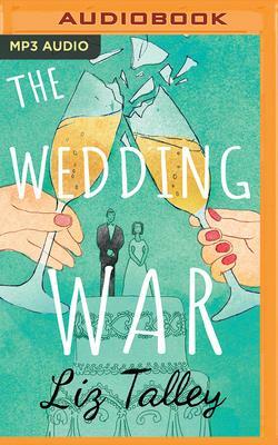 The Wedding War by Liz Talley