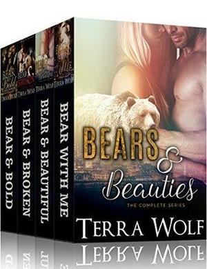 Bears & Beauties: The Complete Series by Terra Wolf