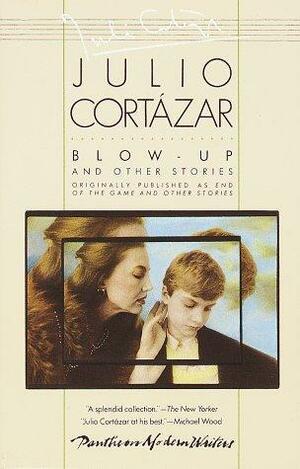 Blow-up, and Other Stories by Paul Blackburn, Julio Cortázar