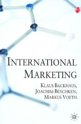 International Marketing by Markus Voeth, Joachim Büschken, Klaus Backhaus