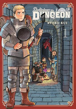 Delicious in Dungeon, Vol. 1  by Ryoko Kui