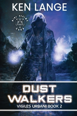 Dust Walkers by Ken Lange