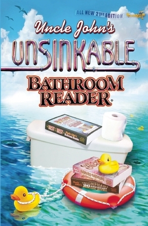 Uncle John's Unsinkable Bathroom Reader by Bathroom Readers' Institute