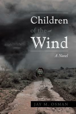 Children of the Wind by Jay Osman