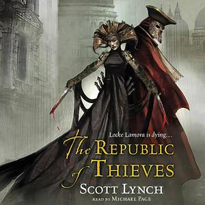 The Republic of Thieves by Scott Lynch