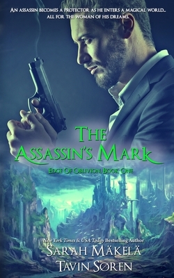 The Assassin's Mark by Sarah Makela, Tavin Soren