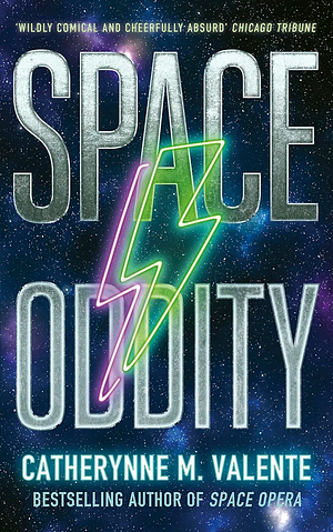 Space Oddity by Catherynne M. Valente