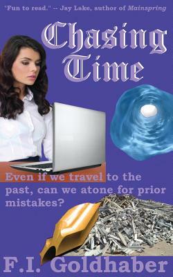 Chasing Time by F.I. Goldhaber