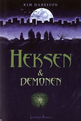 Heksen & demonen by Annemarie Lodewijk, Kim Harrison