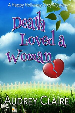 Death Loved a Woman by Audrey Claire