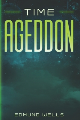 TimeAgeddon by Edmund Wells